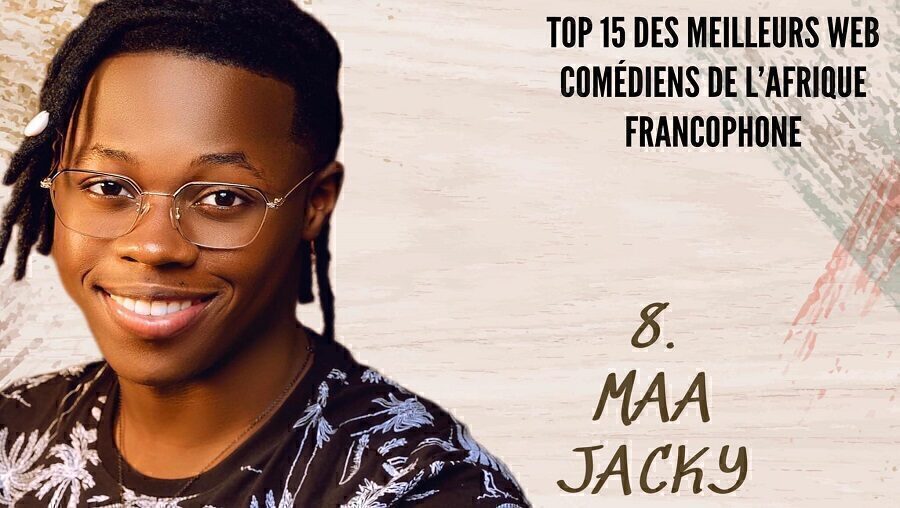 Meilleurs web-comédiens d’Afrique: Ma’a Jacky dans le top 15
